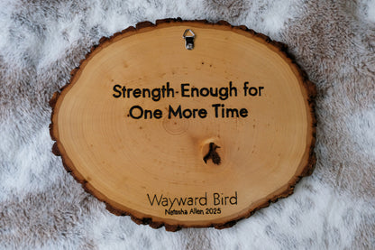 Strength Enough for One More Time